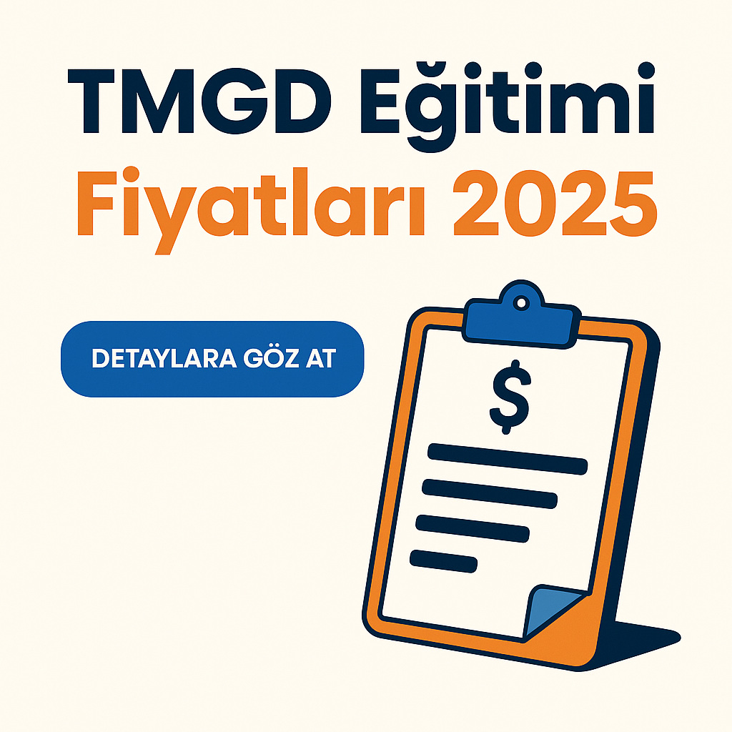 TMGD Eğitimi Fiyatları 2025